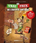 Le vrai/faux de l’Égypte antique Le vrai/faux de l’Égypte antique