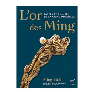 L’or des Ming, fastes et beauté de la Chine impériale