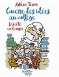 Guerre des idées au collège: Laïcité en danger