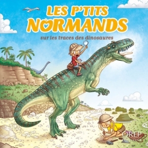 Les p’tits Normands sur les traces des dinosaures