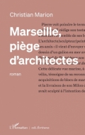 Marseille, piège d’architectes