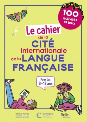 Le Cahier de la cité internationale de la langue française