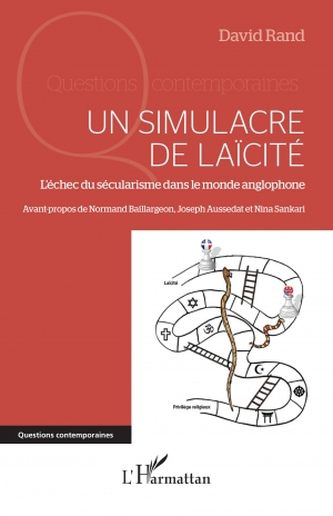 Un simulacre de laïcité: L’échec du sécularisme dans le monde anglophone