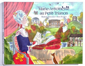 Marie-Antoinette au Petit Trianon