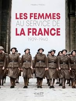 Les femmes au service de la France 1939-1940