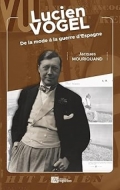 Lucien Vogel: de la mode à la Guerre d’Espagne