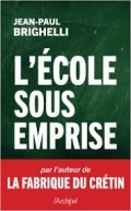 L’École sous emprise