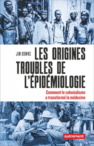 Les origines troubles de l’épidémiologie