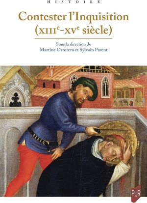 Contester l’Inquisition (XIIIe-XVe siècle)