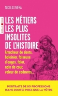 Les métiers les plus insolites de l’histoire