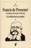 Francis de Pressensé et la défense des Droits de l’Homme