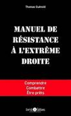 Manuel de résistance à l’extrême-droite