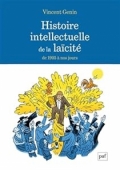 Histoire intellectuelle de la laïcité de 1905 à nos jours